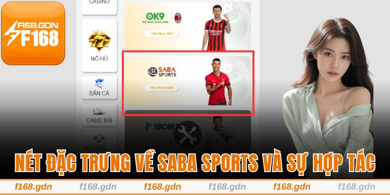 Đặc trưng về SABA Sports và sự hợp tác chiến lược