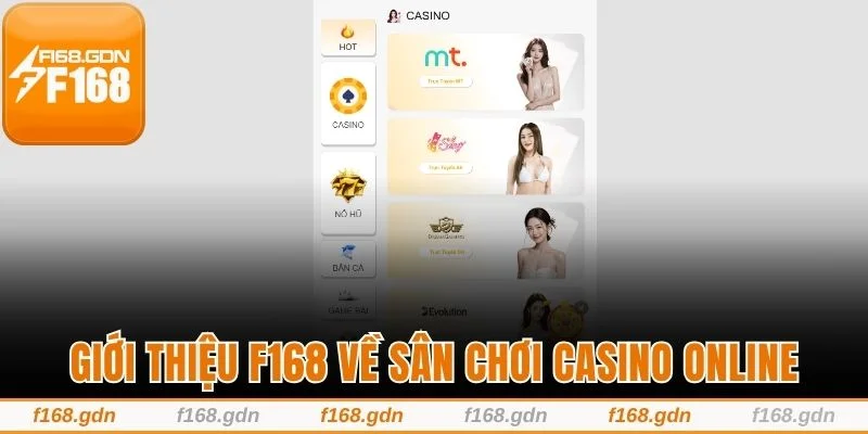Giới thiệu F168 về sân chơi casino online