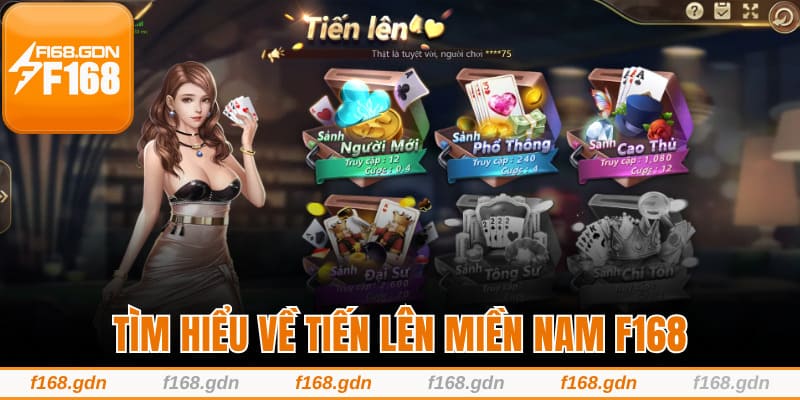 Tìm hiểu về tiến lên miền Nam F168